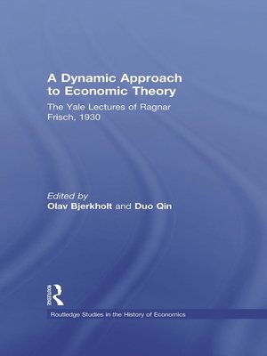 cover image of A Dynamic Approach to Economic Theory